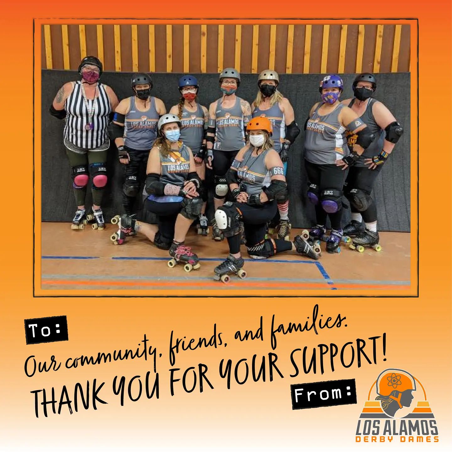 To our community, friends, and families: We thank you for your support. Our GoFundMe fundraiser to purchase safety mats was a success! With your generosity, we were able to purchase mats for our indoor practice venue so that we may continue to play the sport that we love safely. We love our fans! Love, LADD.

#fanappreciation #followerappreciation #gofundme #rollerderby #losalamosderbydames #losalamos #newmexico #tacosauce